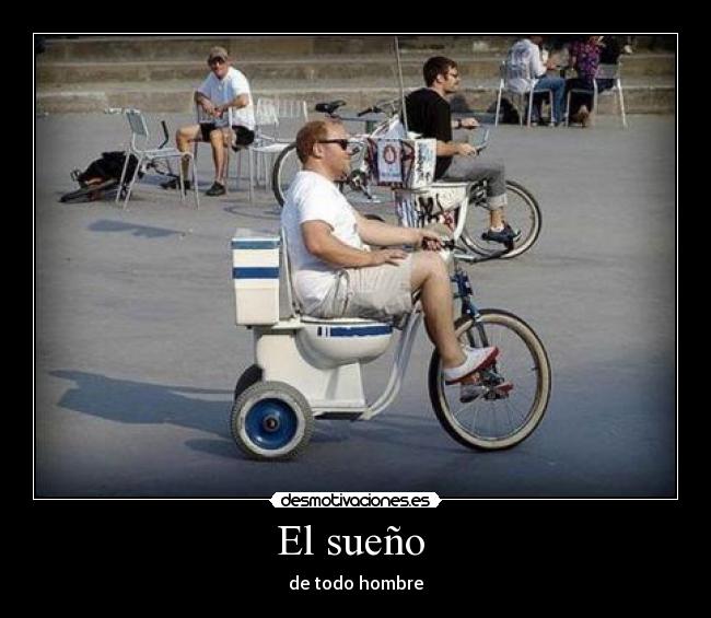El sueño - de todo hombre