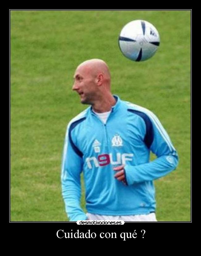 Cuidado con qué ? - 