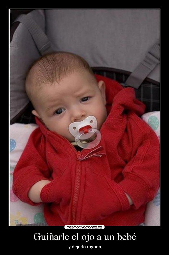 carteles bebe rayado desmotivaciones