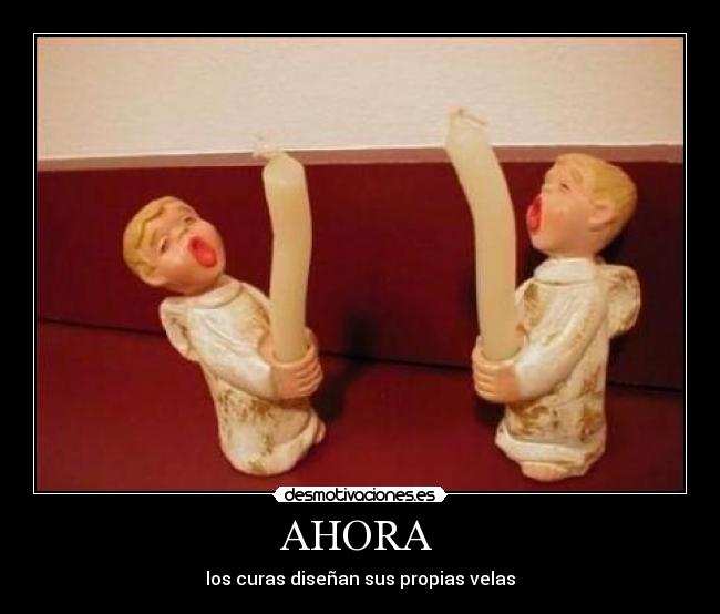 AHORA - los curas diseñan sus propias velas