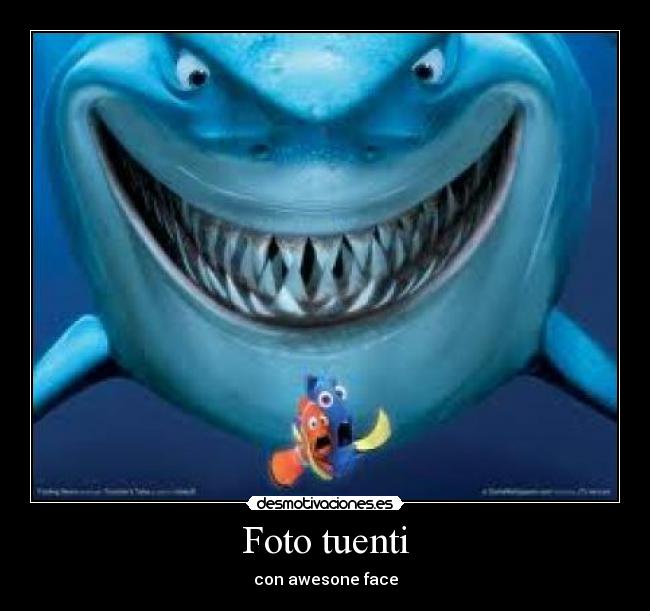 Foto tuenti - con awesone face