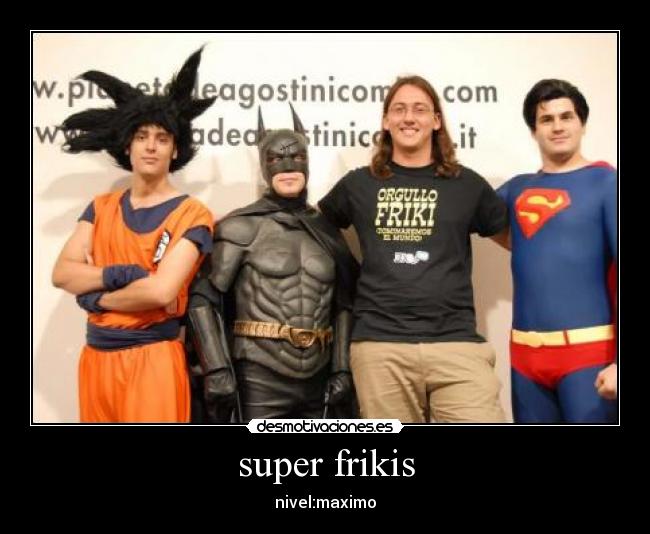 super frikis - 