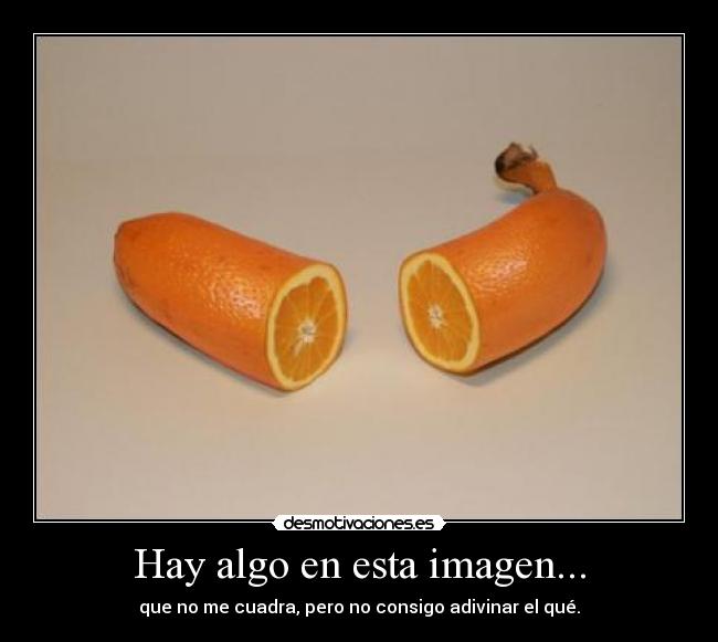 Hay algo en esta imagen... -