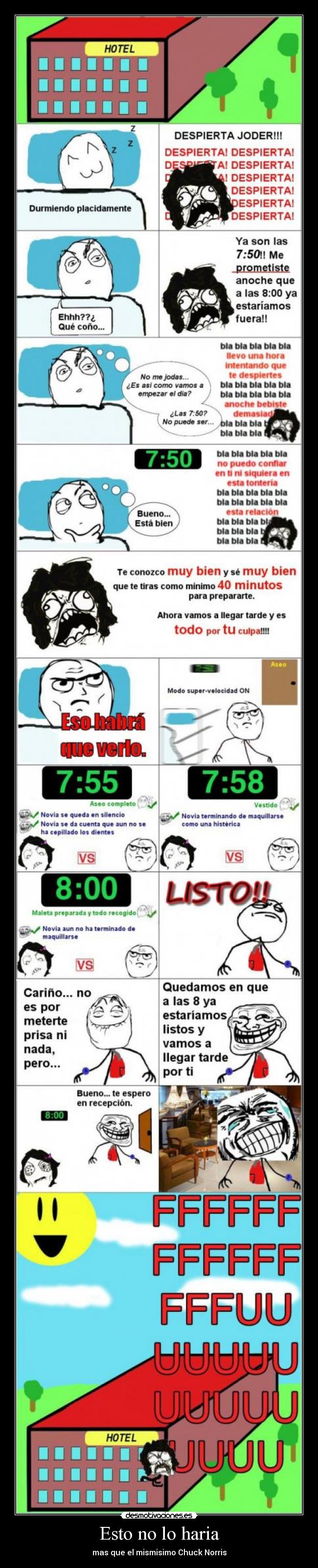 Esto no lo haria - mas que el mismisimo Chuck Norris