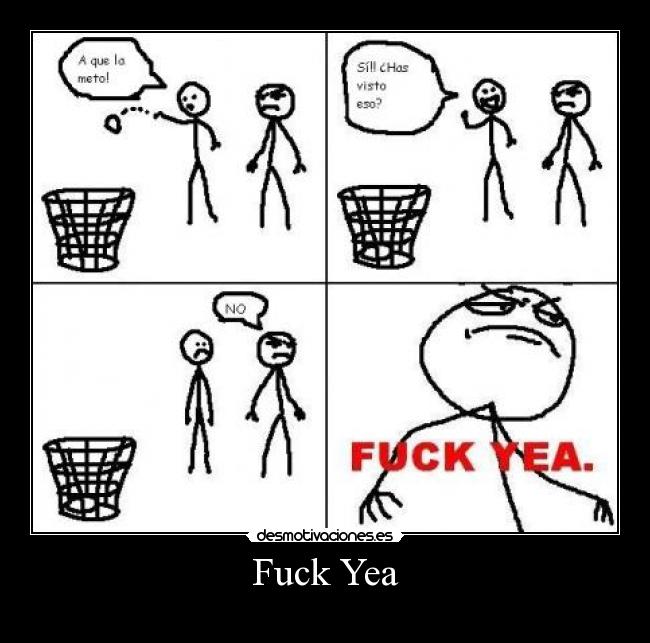 Fuck Yea -