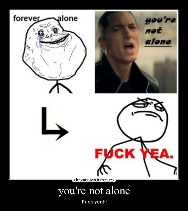 youre not alone - 
