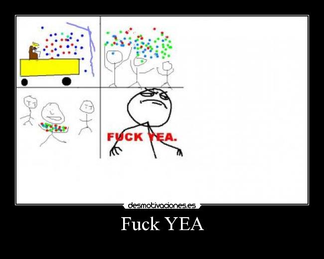 carteles fuck yea desmotivaciones