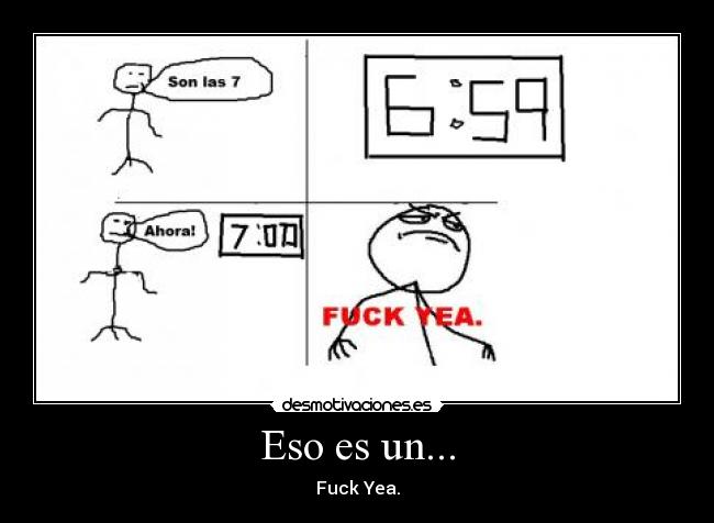 Eso es un... -
