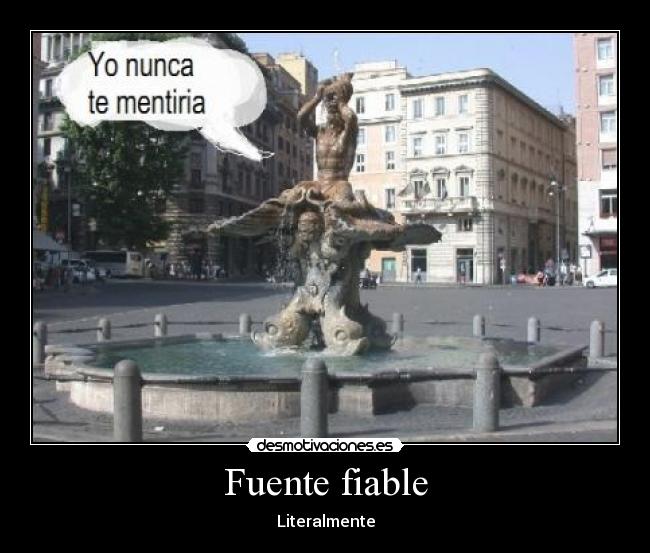 Fuente fiable - Literalmente