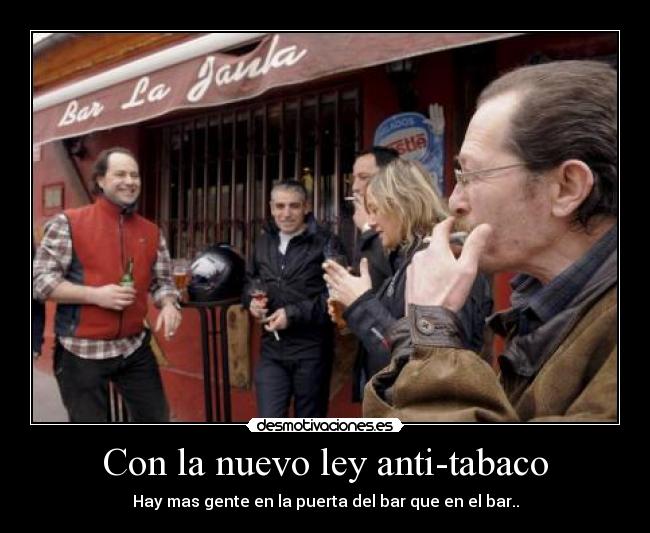 Con la nuevo ley anti-tabaco -