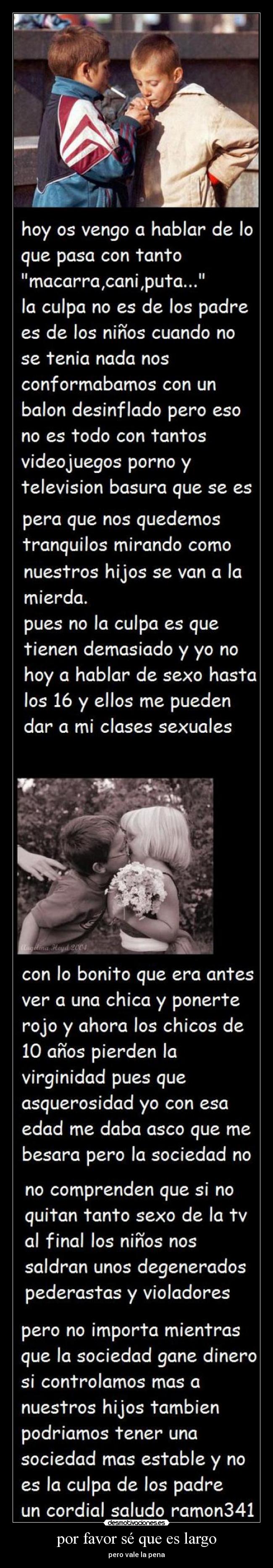 por favor sé que es largo -