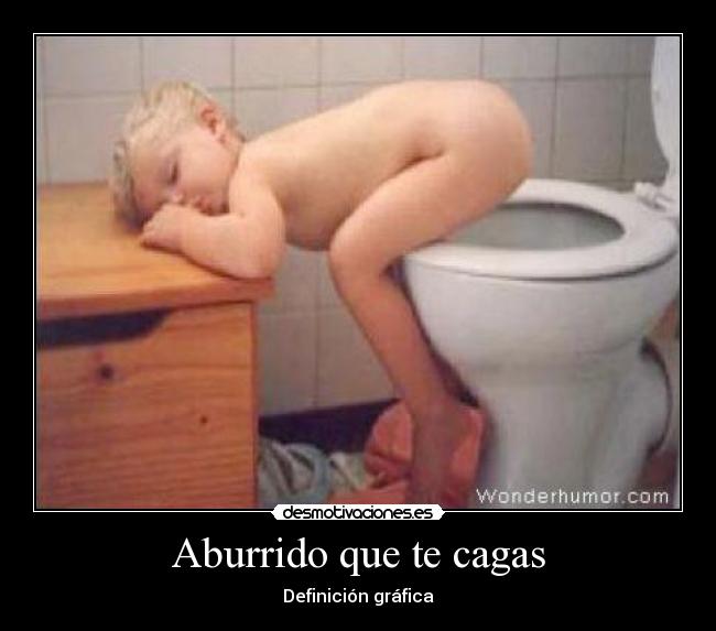 Aburrido que te cagas - Definición gráfica