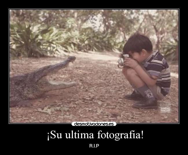¡Su ultima fotografia! - 