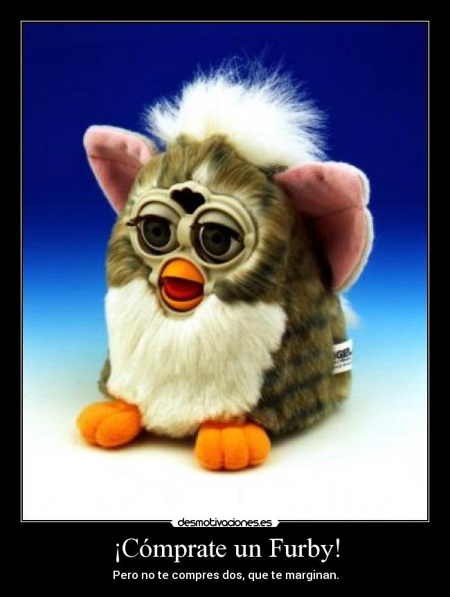 carteles furby dos marginacion comprar no ipod apple walt cola 200 votos over 9000 desmotivaciones