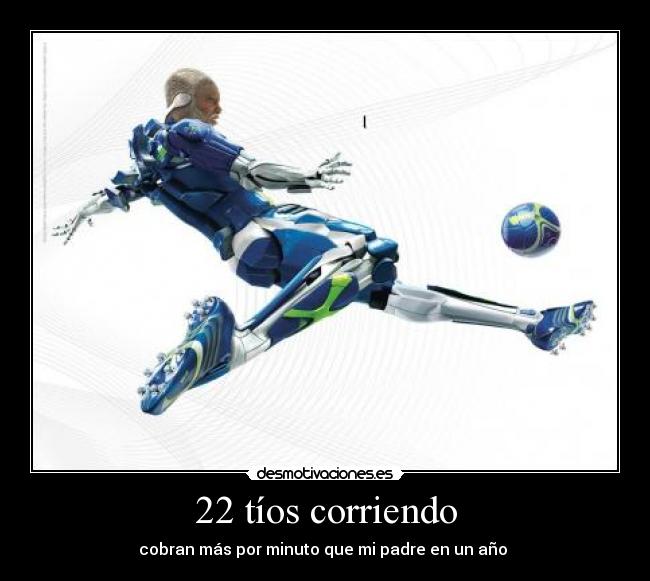 22 tíos corriendo - 