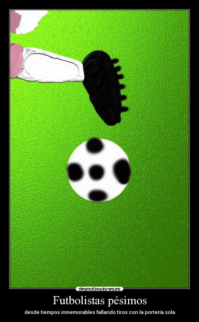 Futbolistas pésimos -