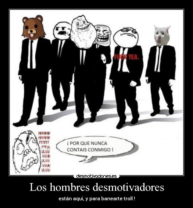 Los hombres desmotivadores - 