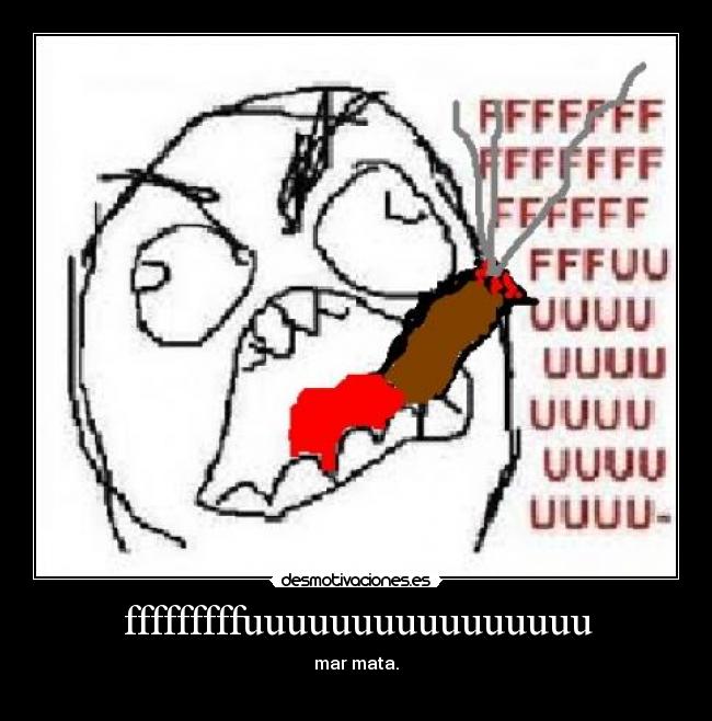 carteles fuuuuuuuuuuuumar mata desmotivaciones