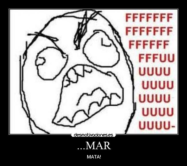 ...MAR - MATA!