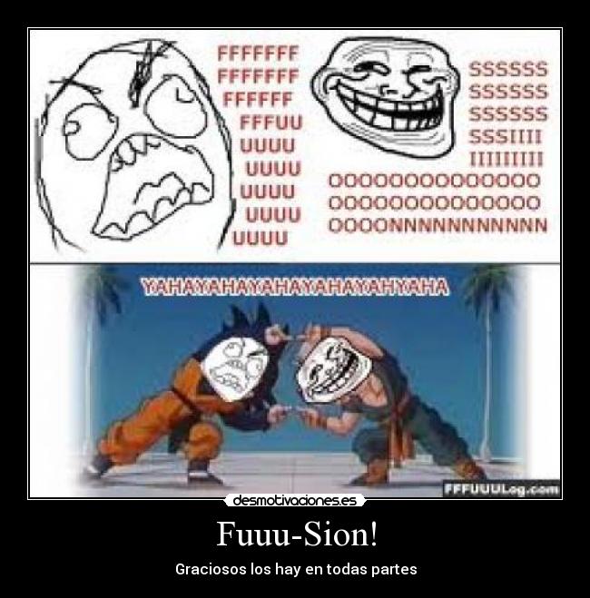 Fuuu-Sion! - Graciosos los hay en todas partes