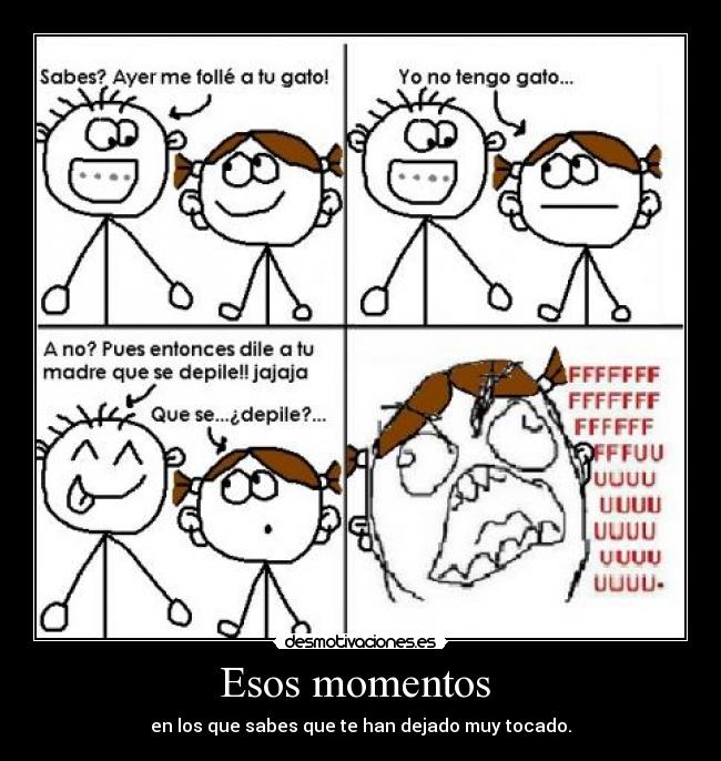Esos momentos -