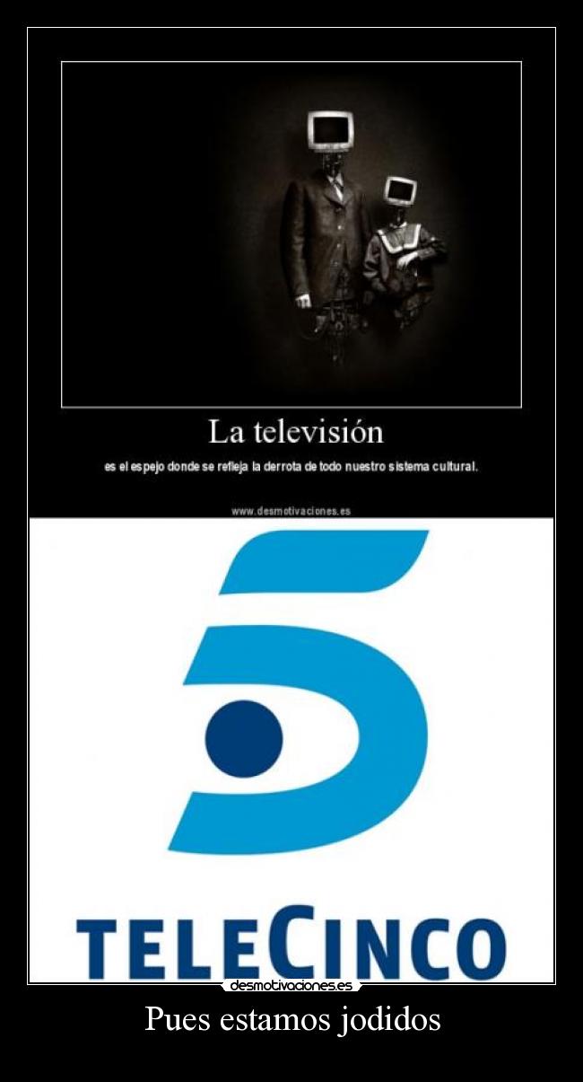 Pues estamos jodidos -