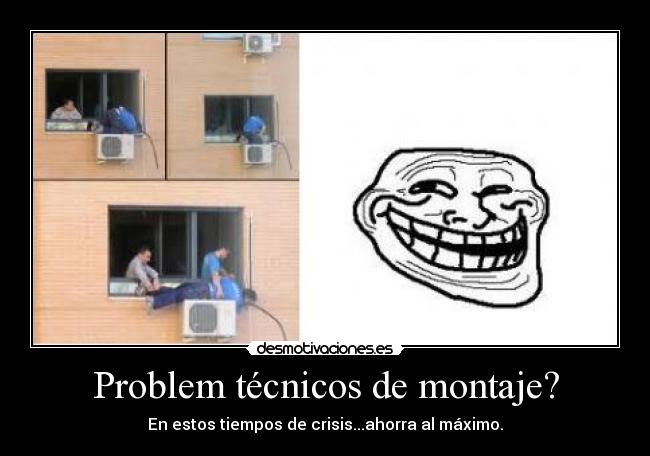 Problem técnicos de montaje? -