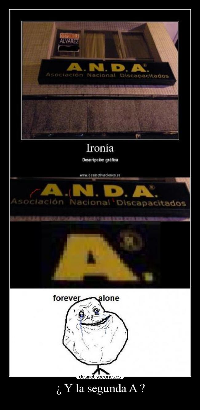 ¿ Y la segunda A ? - 