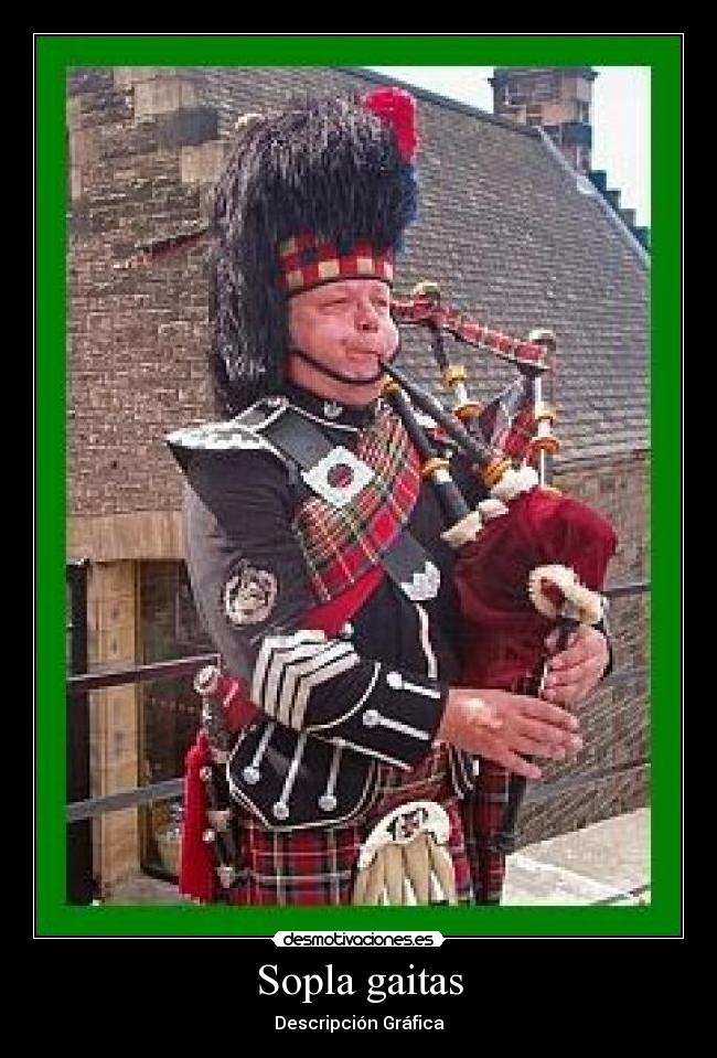 carteles sopla gaitas desmotivaciones