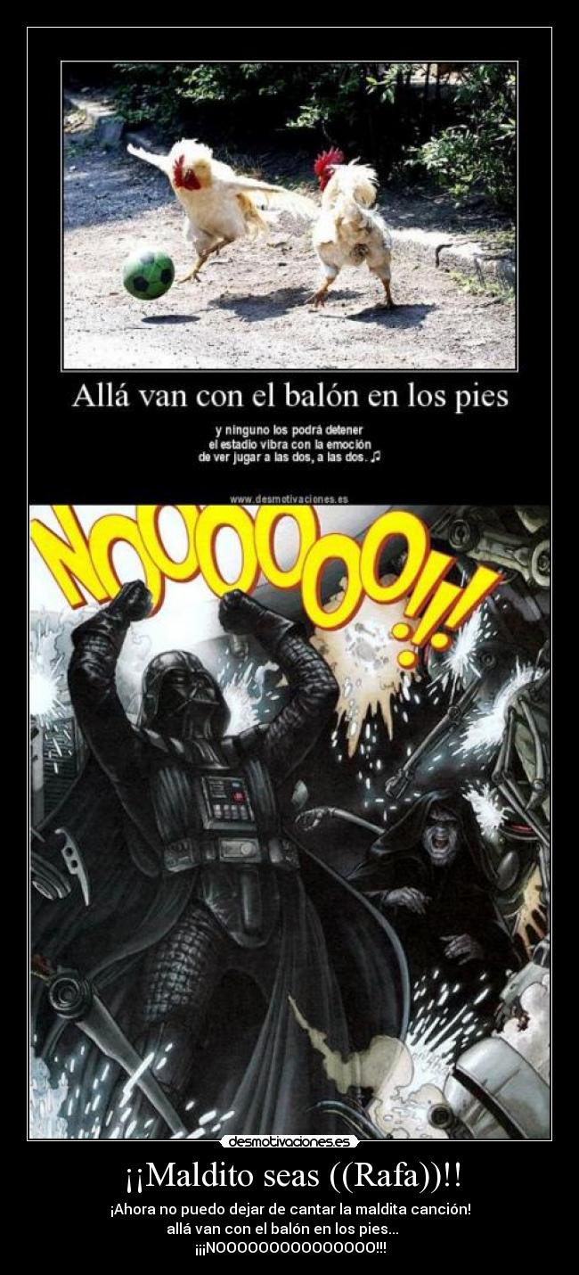 ¡¡Maldito seas ((Rafa))!! - 