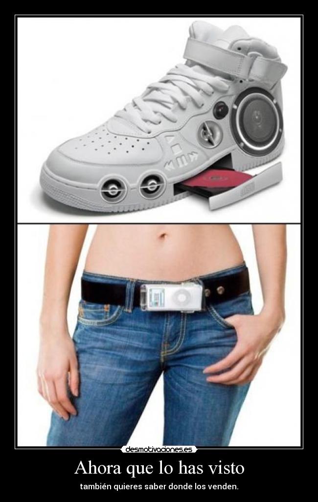 Ahora que lo has visto -