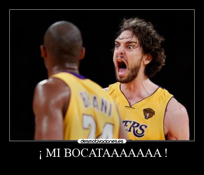 carteles gasol bocataaaaaaa desmotivaciones