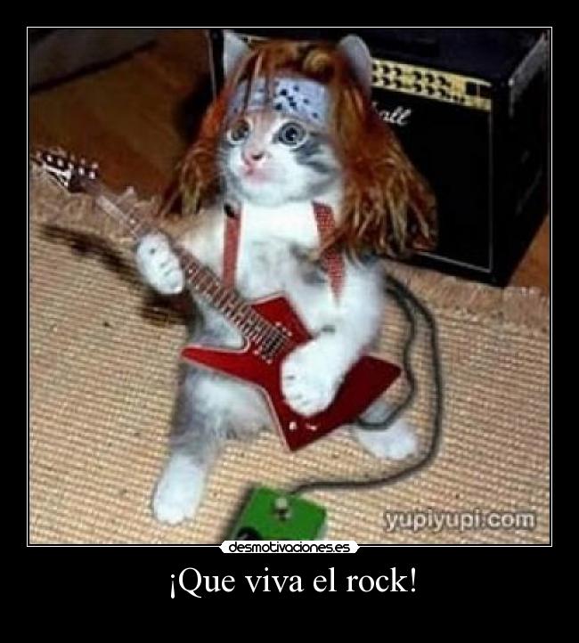 ¡Que viva el rock! -