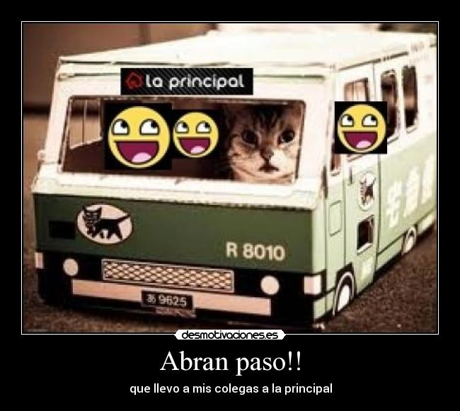 Abran paso!! -