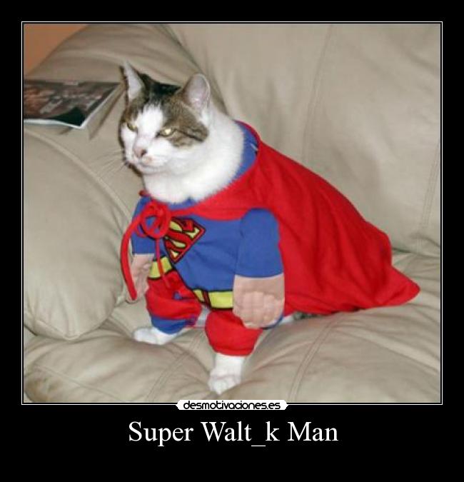 Super Walt_k Man - 