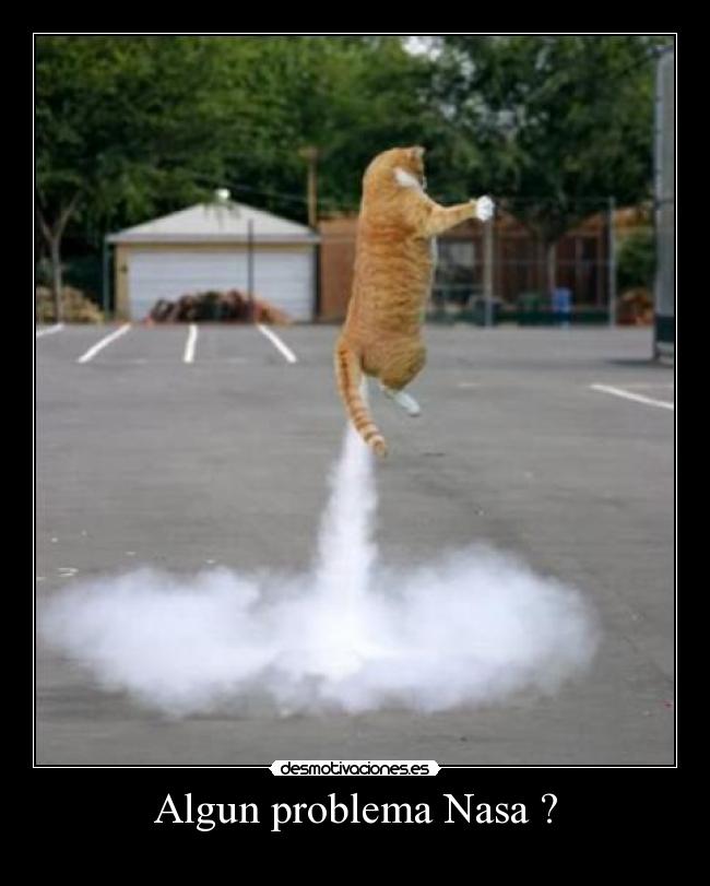 Algun problema Nasa ? -