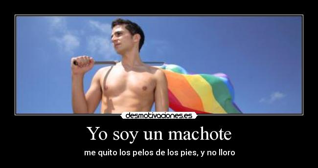 Yo soy un machote - 