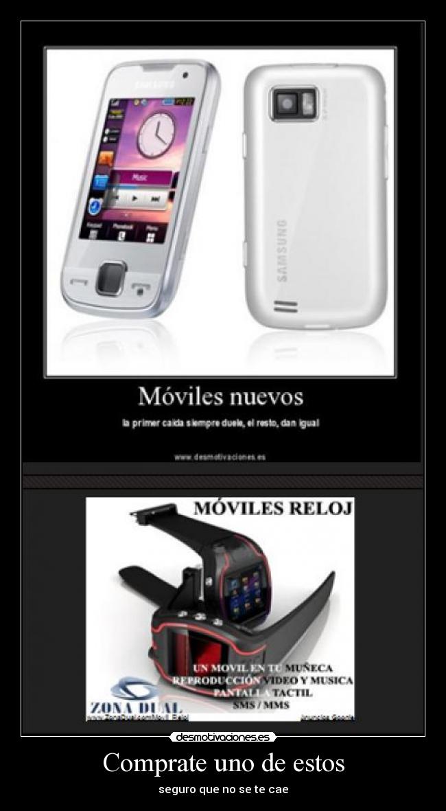 Comprate uno de estos -