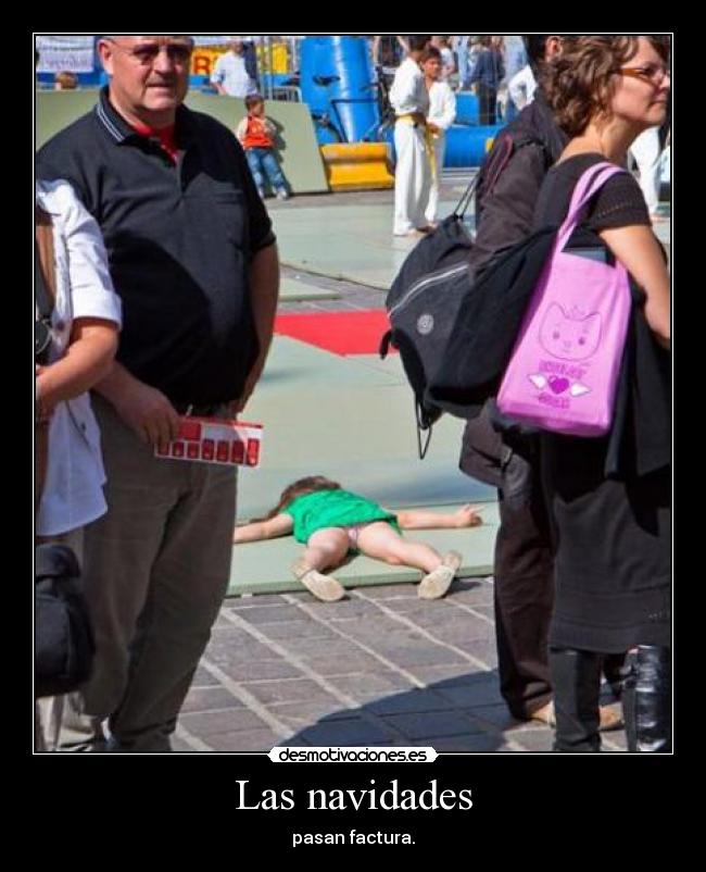 Las navidades - pasan factura.