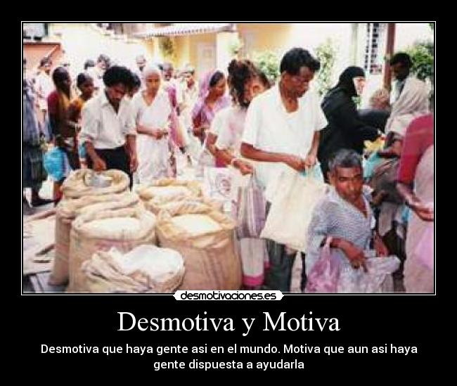 Desmotiva y Motiva -