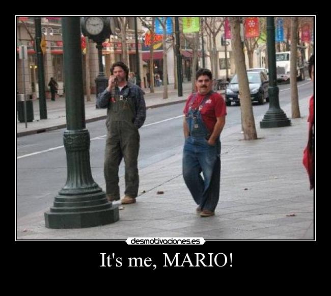 Its me, MARIO! - 