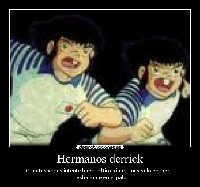 Hermanos derrick - 