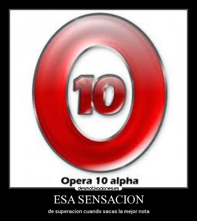 ESA SENSACION - de superacion cuando sacas la mejor nota