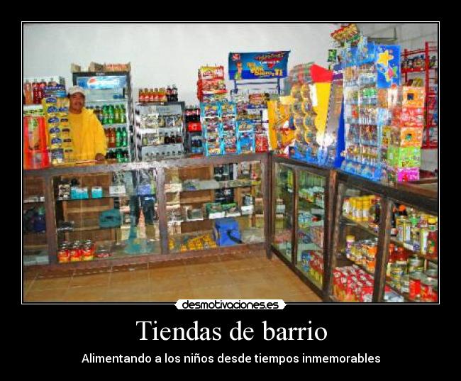 Tiendas de barrio -