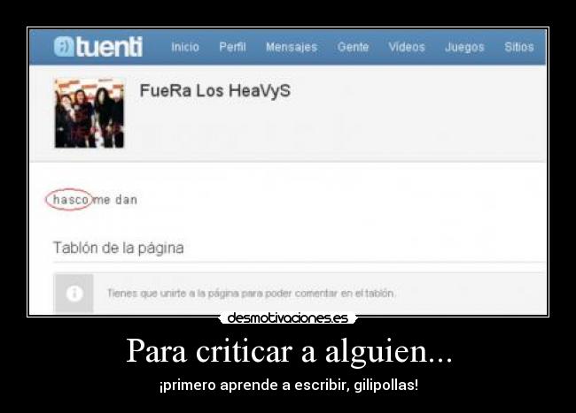 Para criticar a alguien... -
