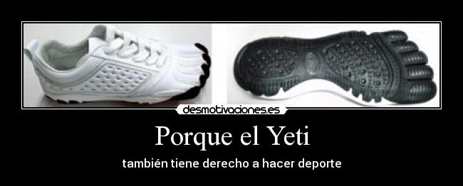 Porque el Yeti - también tiene derecho a hacer deporte