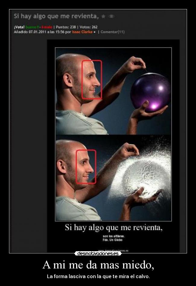 carteles miedo calvo globo mirada lasciva desmotivaciones