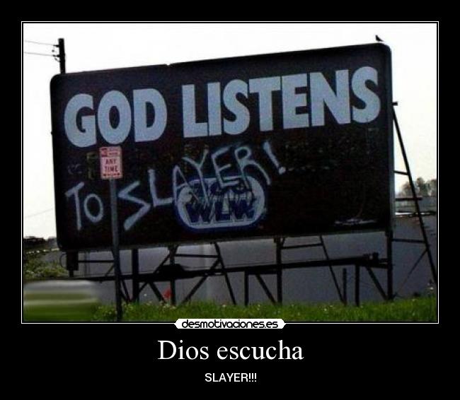 Dios escucha - SLAYER!!!