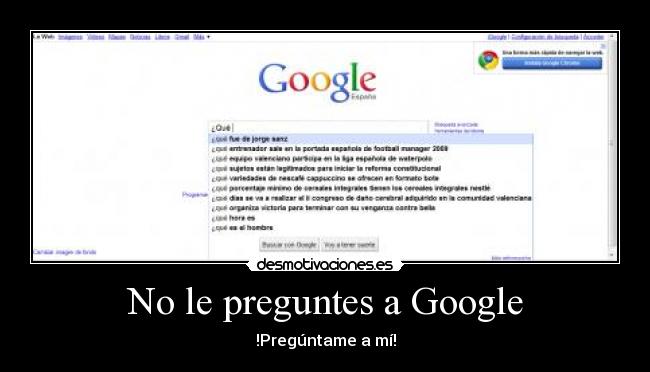 No le preguntes a Google -