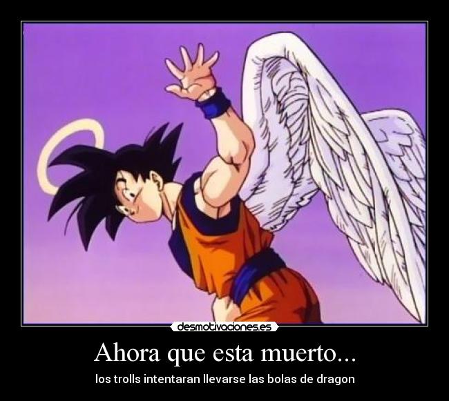 Ahora que esta muerto... - 